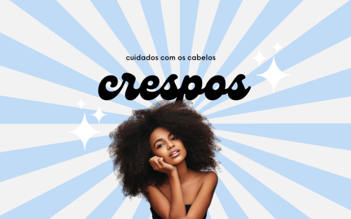 COMO CUIDAR DO CABELO CRESPO